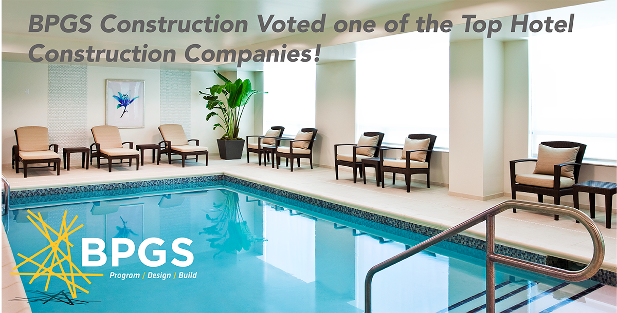 top hotel builder in the nation bpgs construction